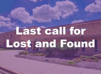 LAST CALL FOR LOST AND FOUND